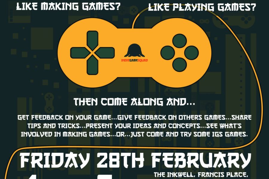 Indie Game Squad Monthly Meetup Episode: 2 Indie Game Squad